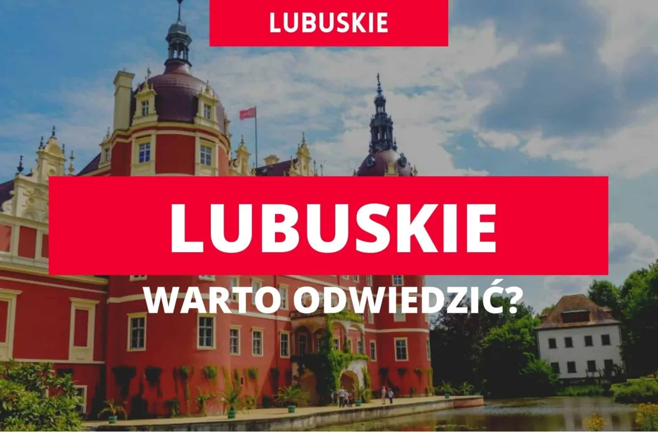 Zdjęcie Co warto zwiedzić w lubuskim? Odkryj ukryte skarby regionu