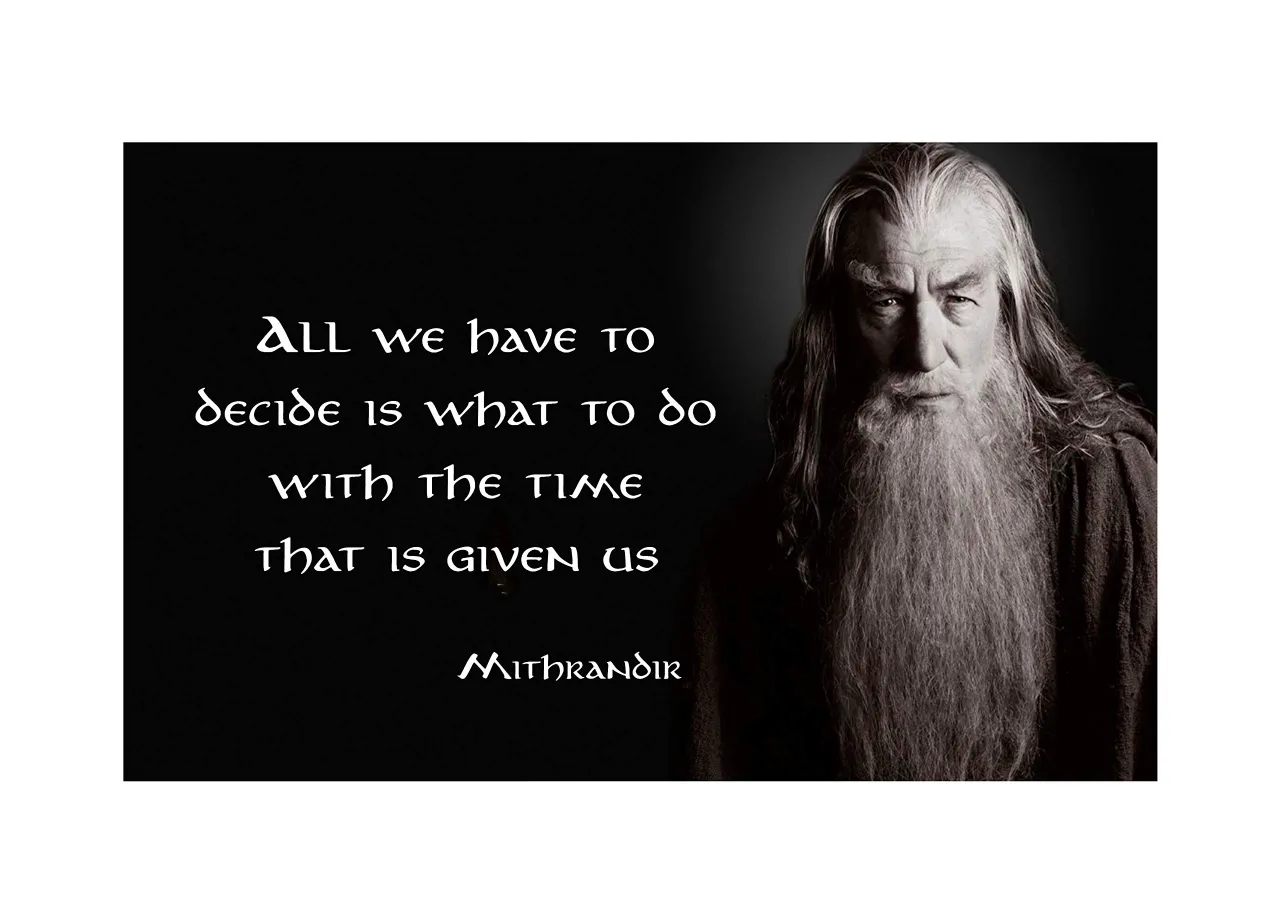 Gandalf Zitate weisheit