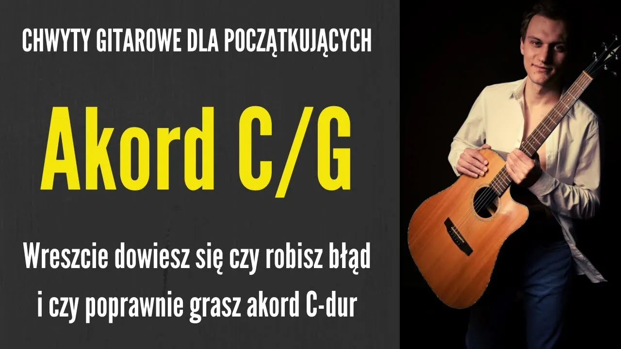 Zdjęcie C chwyt gitarowy - jak go zagrać i unikać najczęstszych błędów