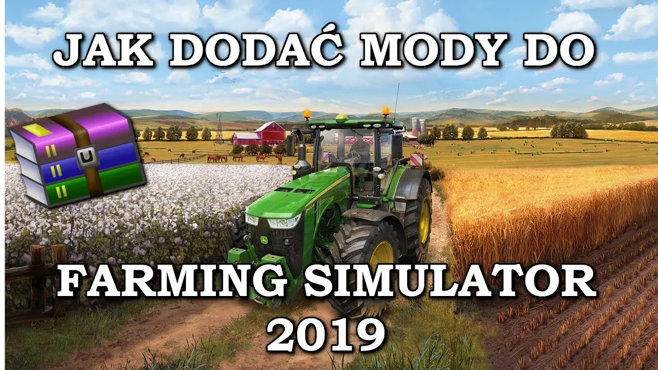 Zdjęcie Jak zainstalować mody do Farming Simulator 19 i uniknąć najczęstszych błędów