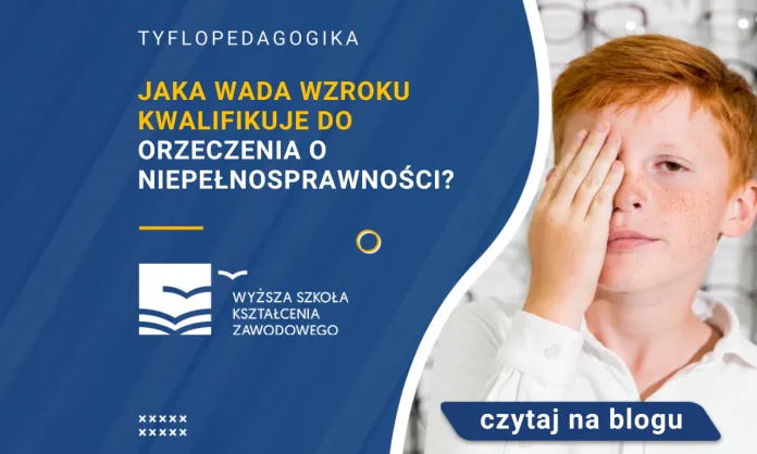 Zdjęcie Jakie wady wzroku kwalifikują do renty? Sprawdź, zanim będzie za późno