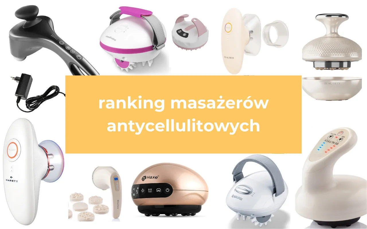 różne rodzaje masażerów antycellulitowych
