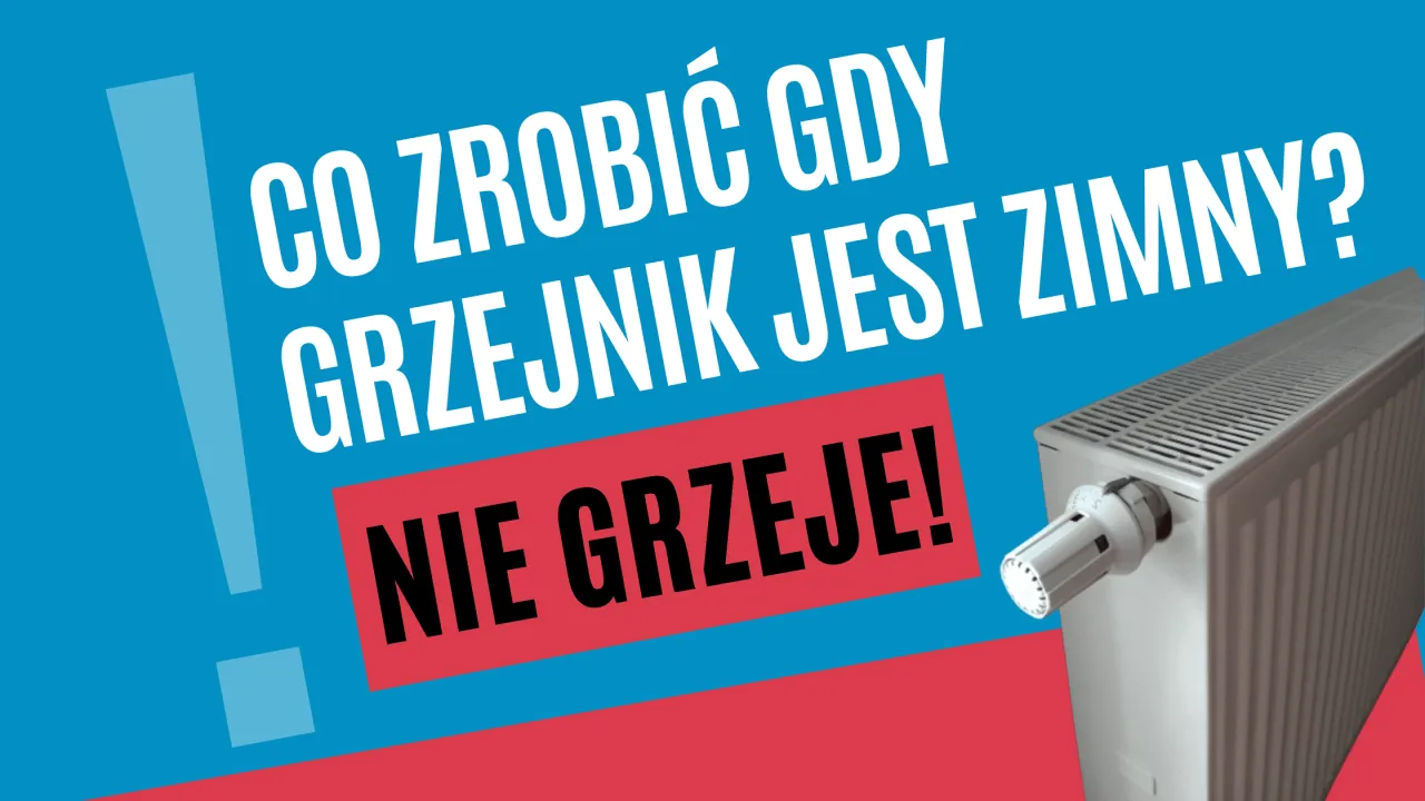 Co zrobić, gdy grzejnik jest zimny mimo odpowietrzenia? Dowiedz się, dlaczego grzejnik nie grzeje i jak to naprawić.