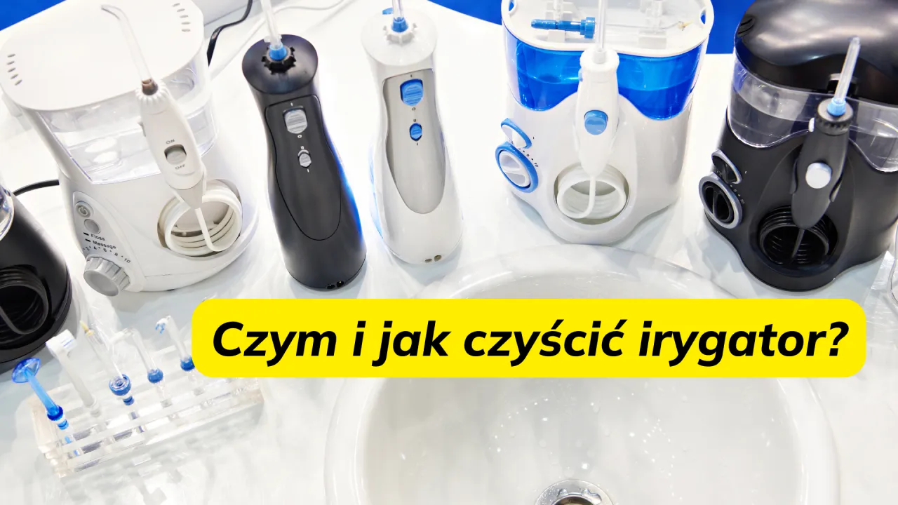 Jak często czyścić irygator? Harmonogram czyszczenia