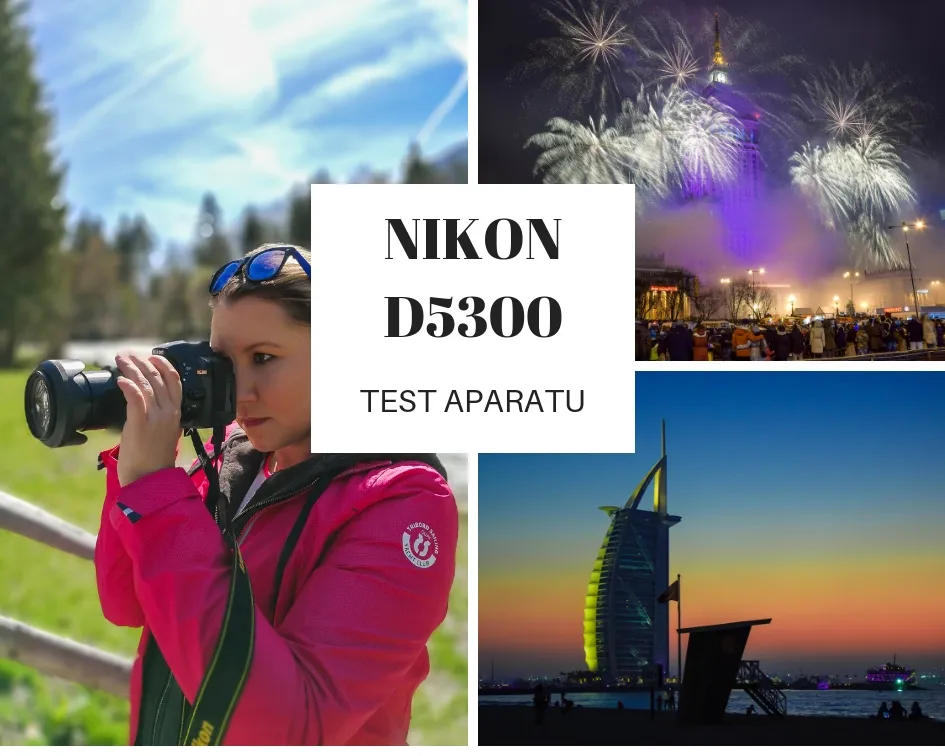 przykładowe zdjęcia Nikon D5300