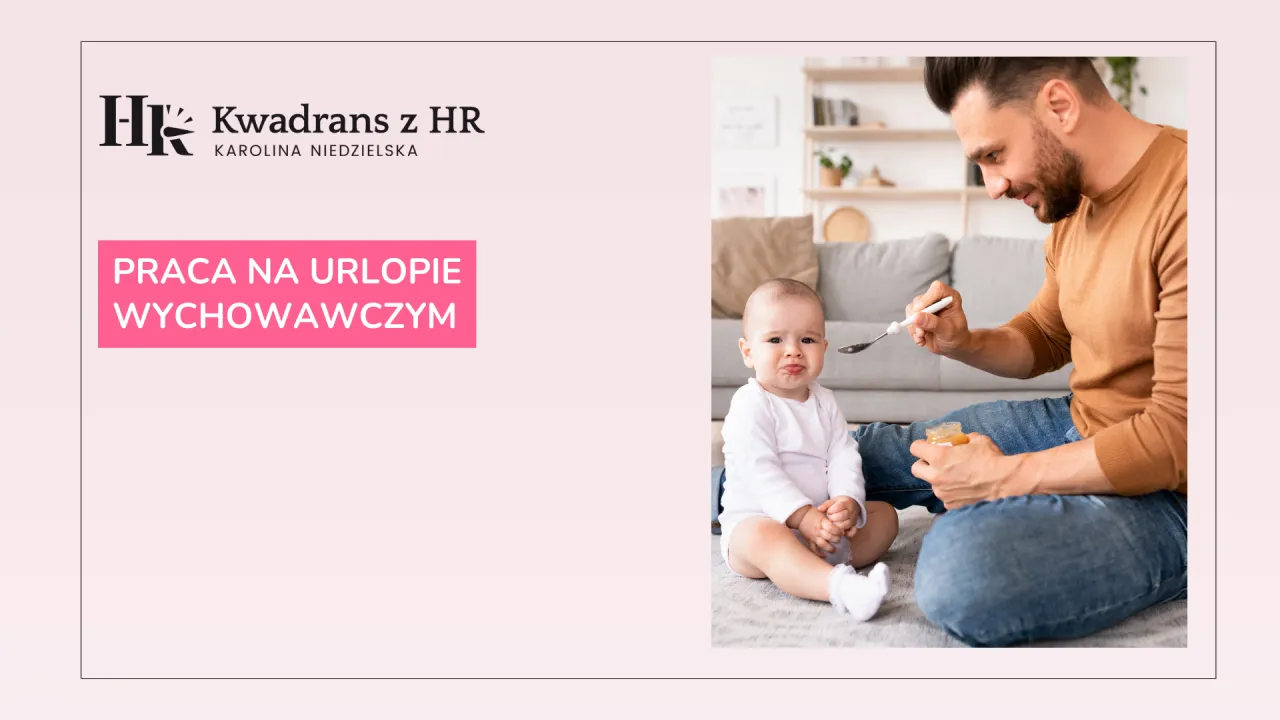 Praca zdalna na urlopie wychowawczym