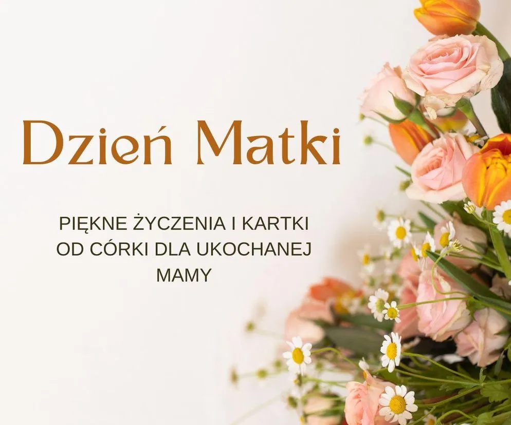 Wzruszające życzenia na Dzień Mamy
