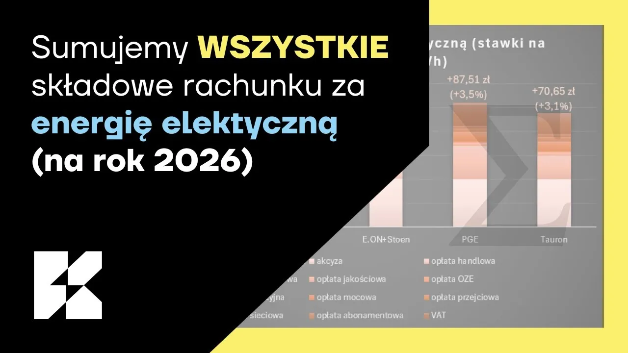 rachunek za prąd, składowe rachunku, cena prądu 2026