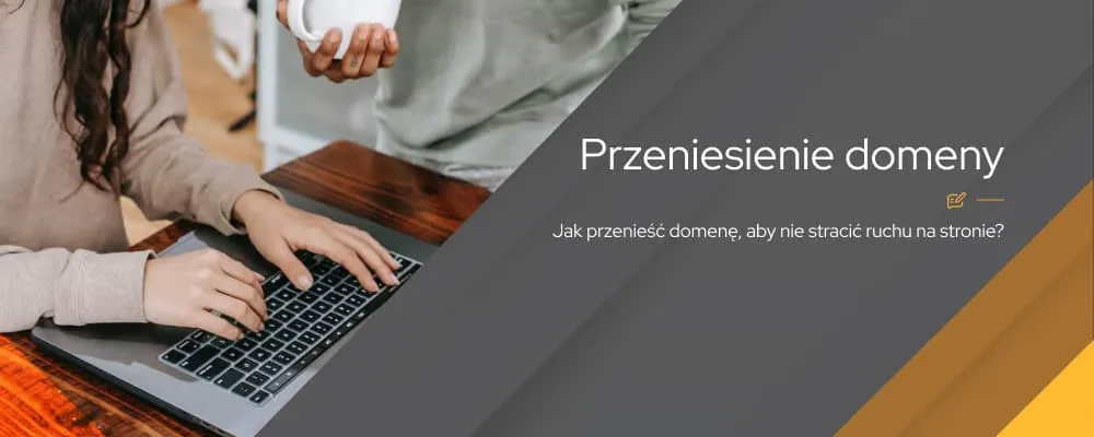 Zdjęcie Ile trwa transfer domeny? Poznaj najważniejsze czynniki wpływające na czas