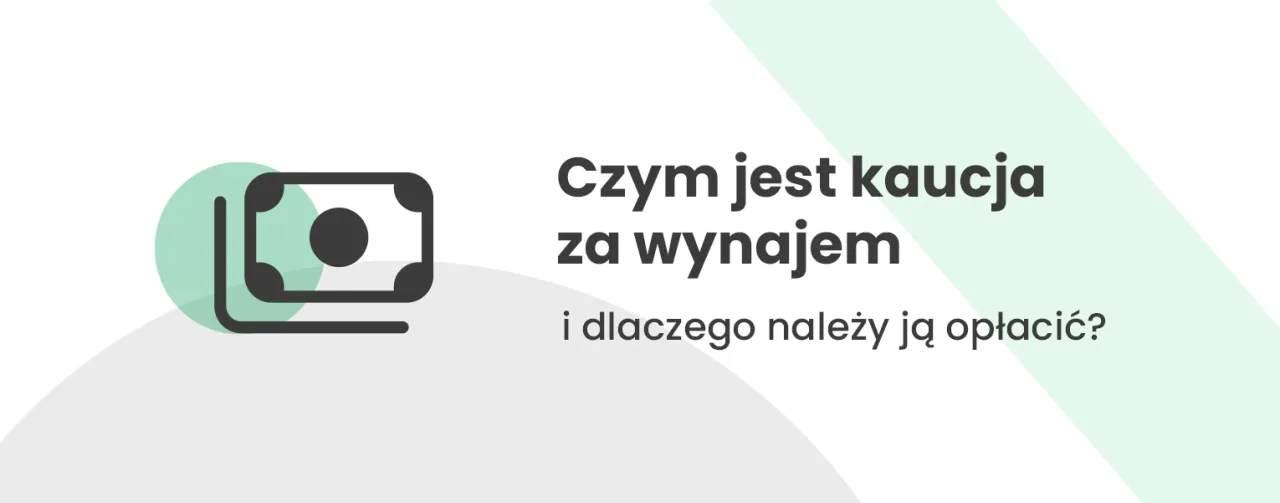 Zdjęcie Czy kaucja za wynajem mieszkania jest zwrotna? Poznaj ważne zasady