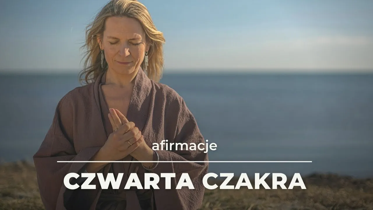 Zdjęcie Czwarta czakra: jak otworzyć serce i uzdrowić emocje