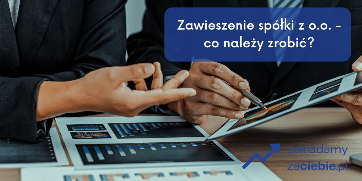 Zdjęcie Jak zawiesić spółkę z o.o. - uniknij błędów i poznaj wymagania