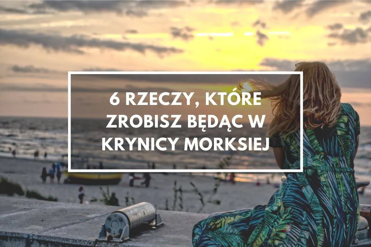 Zdjęcie Krynica Morska czy warto? Odkryj atrakcje i opinie turystów