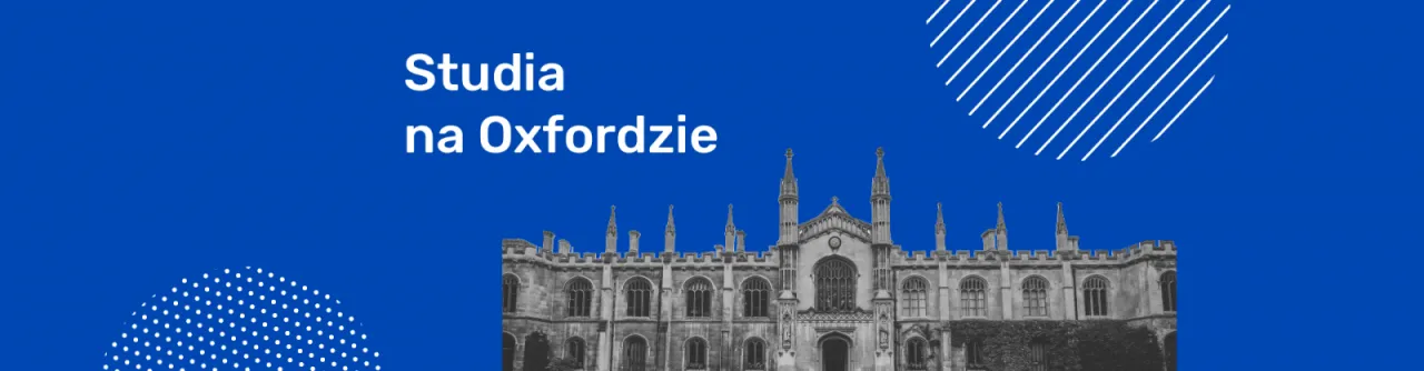 Zdjęcie Uniwersytet Oksfordzki - historia, programy studiów i życie studenckie