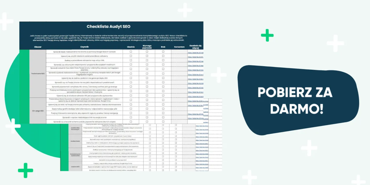 Checklista Audyt SEO: sprawdź elementy techniczne SEO, takie jak indeksacja, responsywność, szybkość ładowania i certyfikat SSL. Pobierz za darmo!