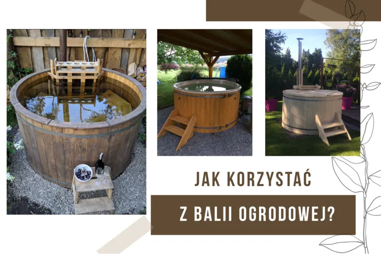 Zdjęcie Jak korzystać z balii ogrodowej, by cieszyć się zdrowiem i relaksem?
