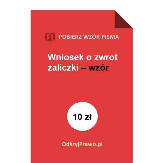 Zdjęcie Jak napisać wniosek o zwrot zaliczki i uniknąć problemów z odzyskaniem?