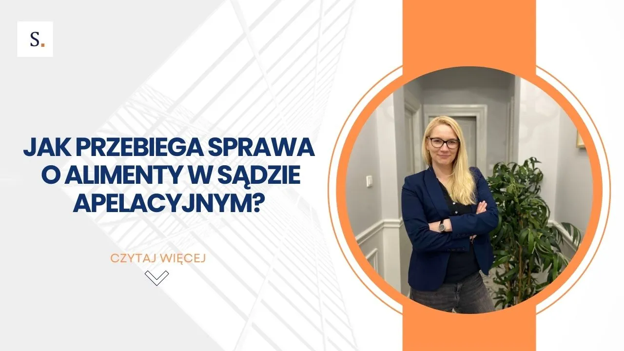 Zdjęcie Apelacja o alimenty i co dalej - jakie kroki podjąć po złożeniu?
