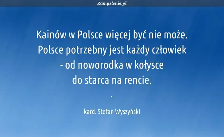 Zdjęcie Najlepsze cytaty kardynała Wyszyńskiego, które zmienią twoje spojrzenie na życie i wiarę