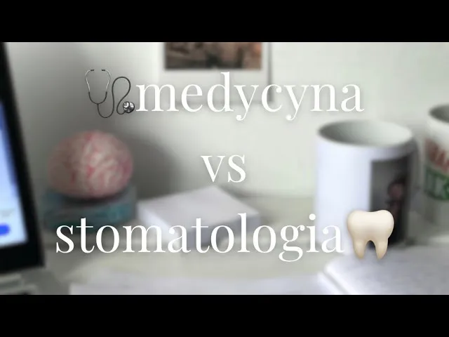 studia medyczne vs stomatologiczne