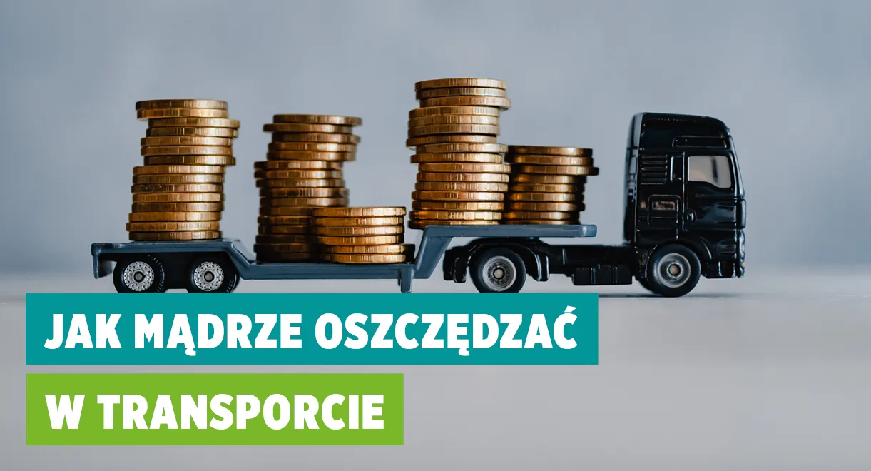 oszczędności na ubezpieczeniu ciężar&oacute;wki