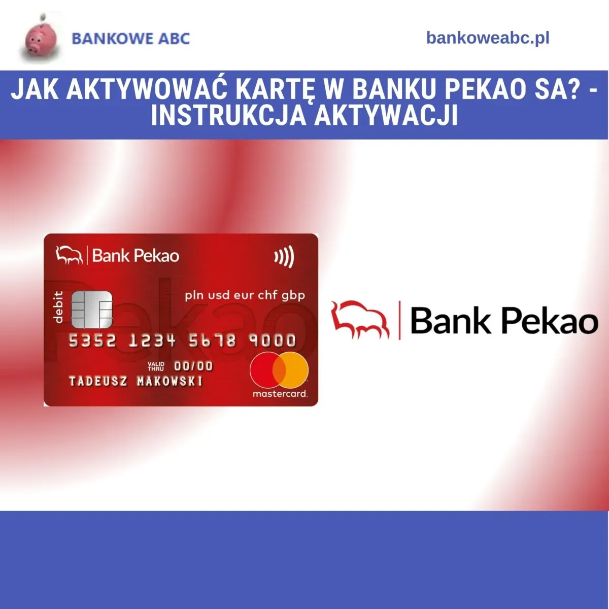 Zdjęcie Jak aktywować kartę Pekao SA - proste sposoby i najczęstsze problemy