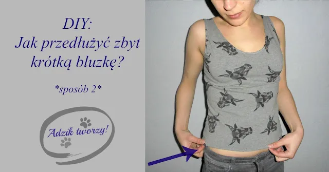 Zdjęcie Jak przedłużyć za krótką bluzkę - skuteczne sposoby na poprawę stylu