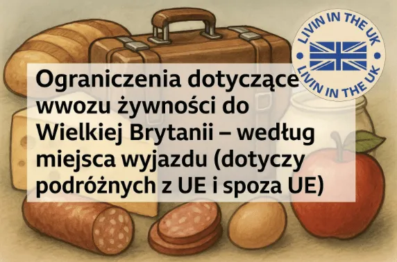 zakazane produkty spożywcze wielka brytania