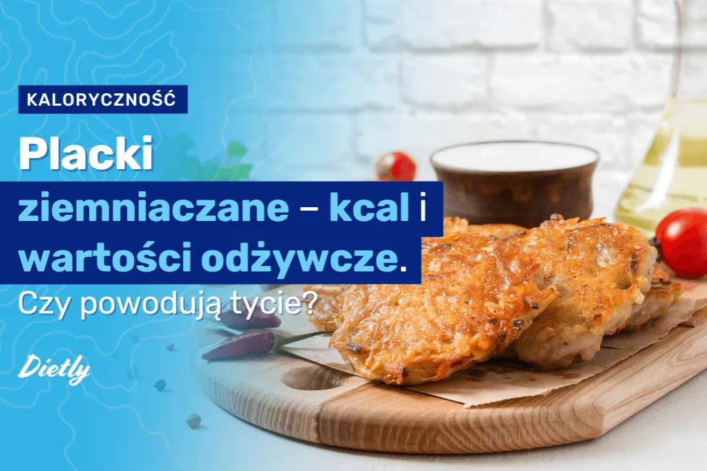 Zdjęcie Ile kalorii mają placki ziemniaczane? Poznaj wartość odżywczą