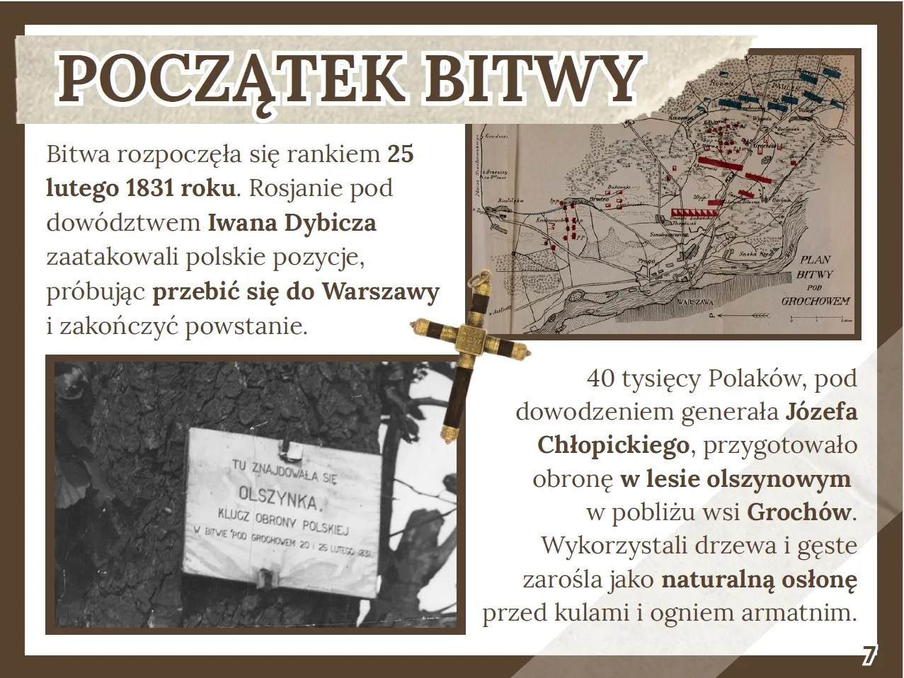 Tablica w rezerwacie przyrody Olszynka Grochowska upamiętnia klucz obrony polskiej w bitwie pod Grochowem.