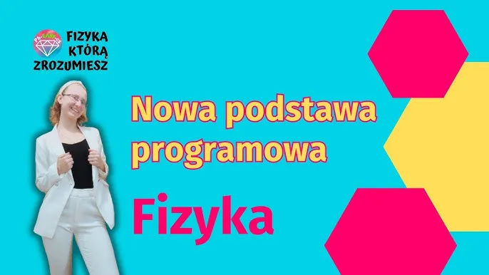 nowa podstawa programowa fizyka