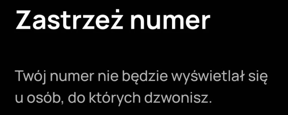 Zdjęcie Jak dzwonić z prywatnego numeru - Jak dzwonić z prywatnego numeru?