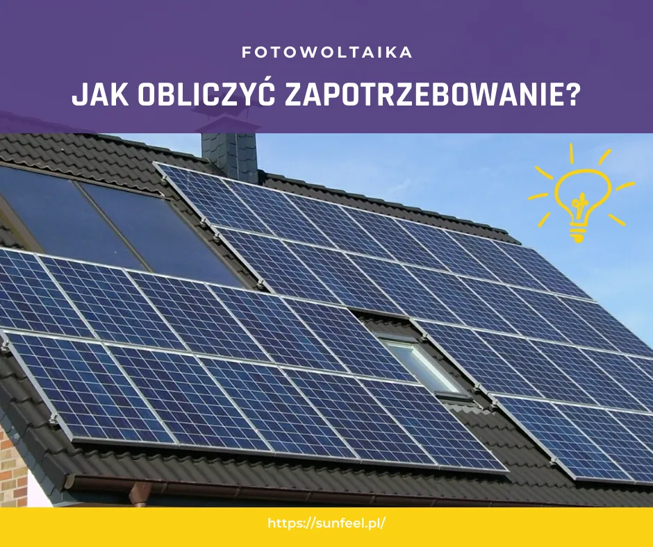 Zdjęcie Jak wyliczyć zapotrzebowanie na fotowoltaikę? Prosty kalkulator