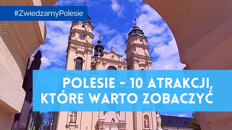 Zdjęcie Niezapomniane atrakcje w Polesiu Lubelskim, które musisz zobaczyć