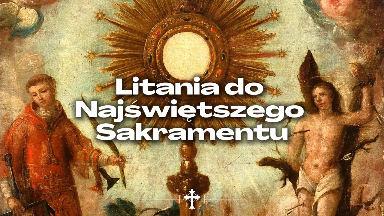 Zdjęcie Litania do Najświętszego Sakramentu: historia, struktura i znaczenie modlitwy