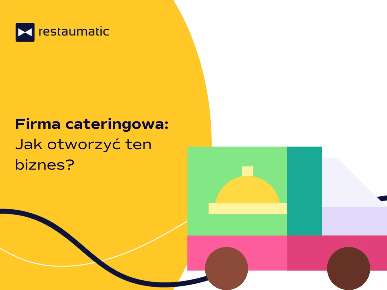 Schemat krok&oacute;w prawnych otwarcia firmy cateringowej w Polsce