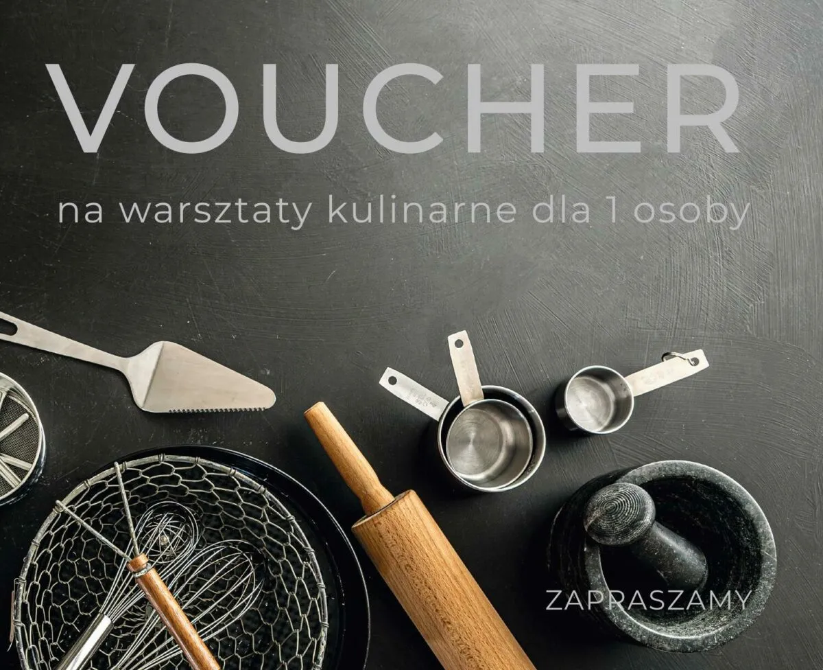 voucher podarunkowy na warsztaty kulinarne