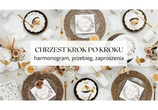 harmonogram przygotowań do chrztu, budżet chrzciny w domu