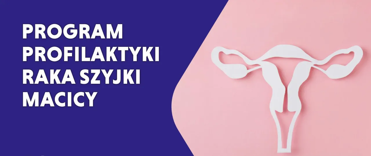 Program profilaktyki raka szyjki macicy NFZ