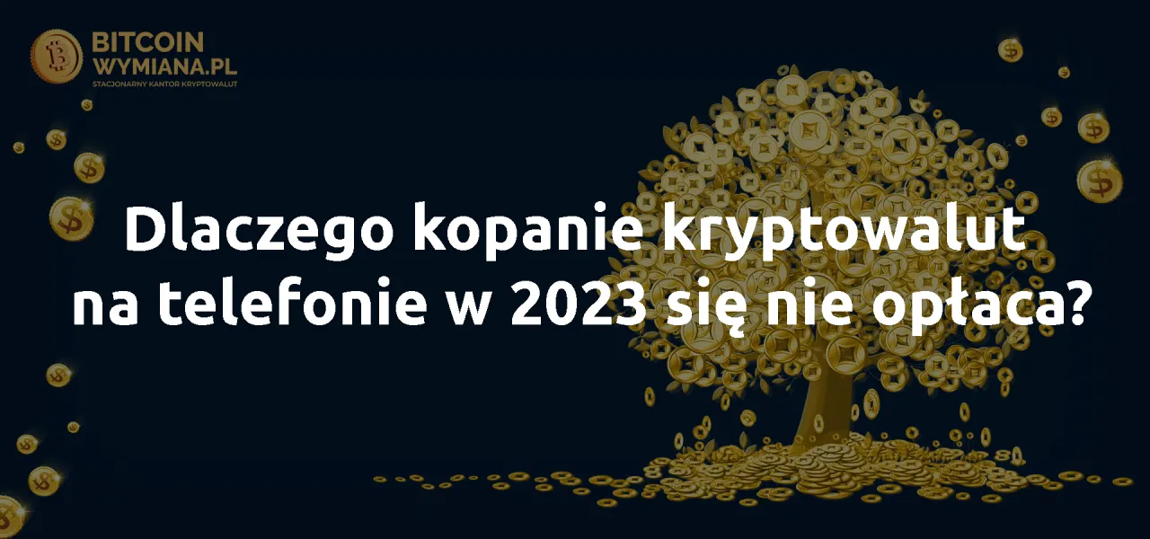 Zdjęcie Jak kopać kryptowaluty na telefonie i nie stracić na tym czasu
