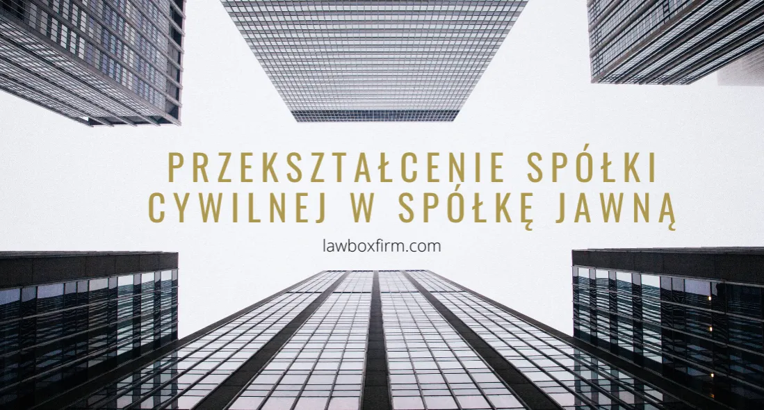 Zdjęcie Przekształcenie spółki cywilnej w jawną: krok po kroku w 8 prostych etapach