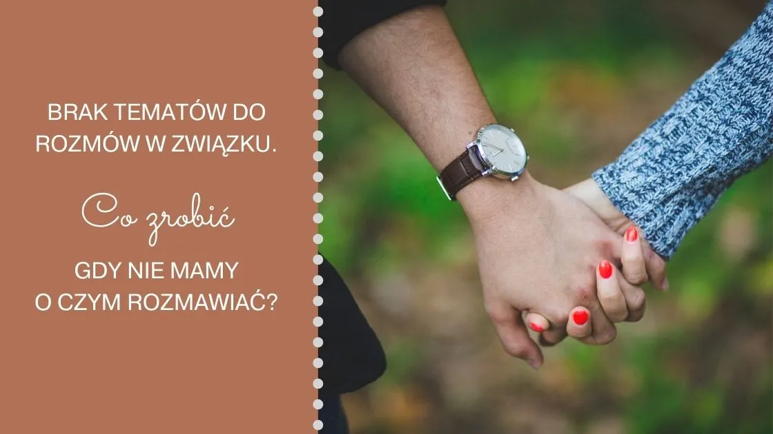 Zdjęcie Brak rozmowy w związku: 10 cytatów które zmienią Twoje myślenie