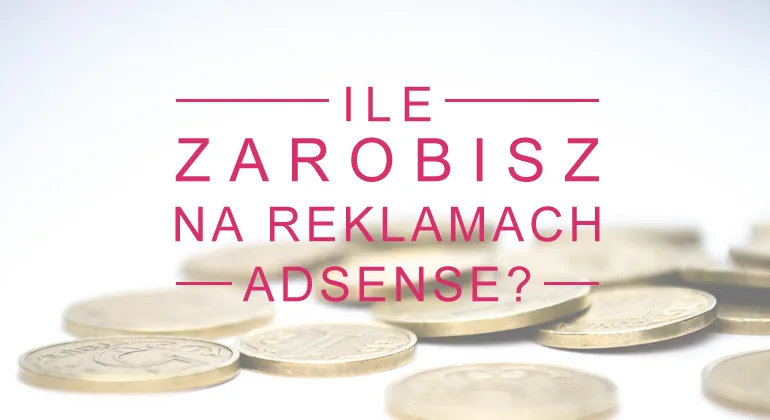 Zdjęcie Ile można zarobić na reklamach? Odkryj prawdziwe możliwości dochodu