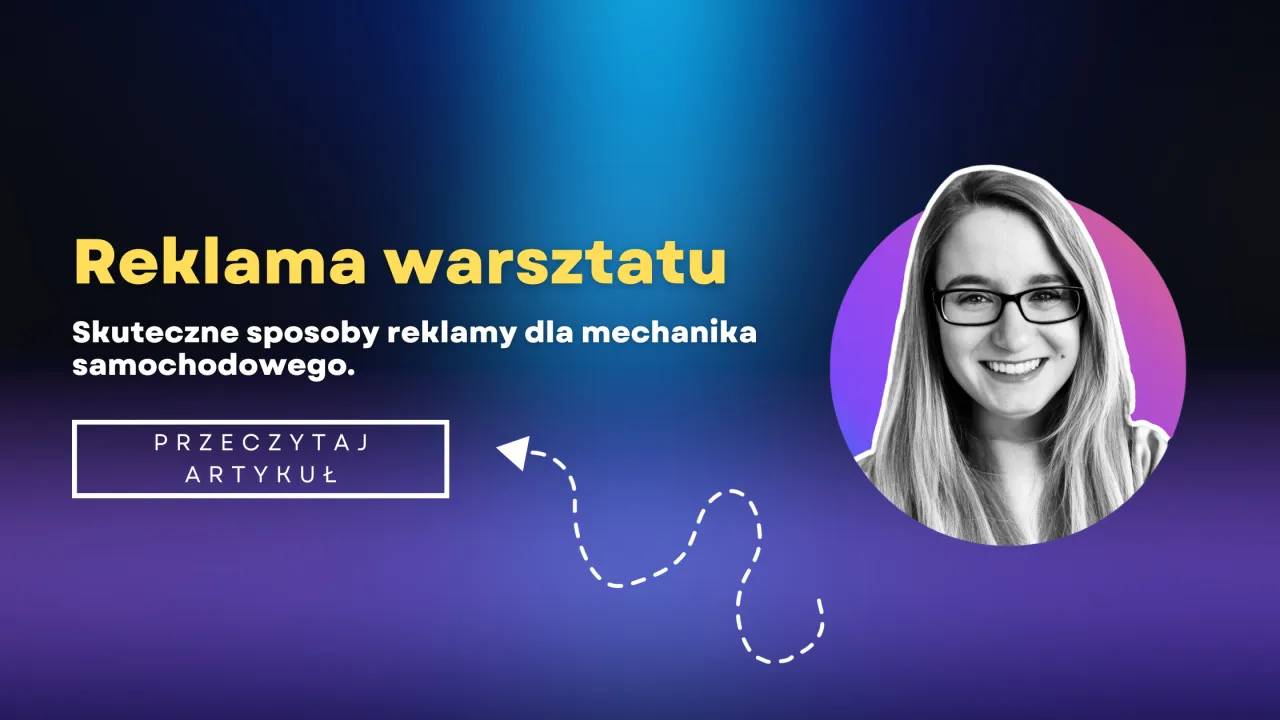 Zdjęcie Skuteczne metody reklamy warsztatu samochodowego, które przyciągną klientów