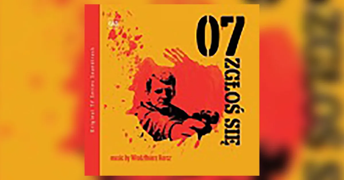 Zdjęcie Muzyka z filmu 07 zgłoś się - odkryj niezapomniane utwory i kompozytora