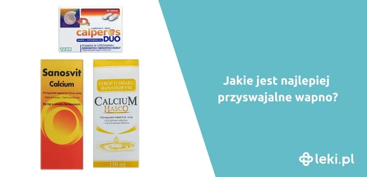 Zdjęcie Jakie leki na brak wapnia pomogą w niedoborze wapnia i osteoporozie?