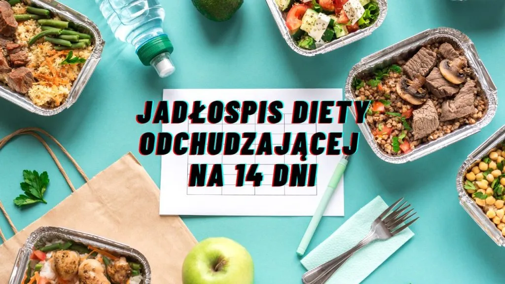 Zdjęcie Co jeść na diecie odchudzającej, aby schudnąć skutecznie i zdrowo?