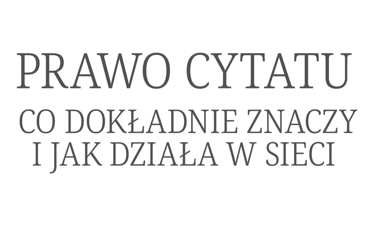 Zdjęcie Prawo cytatu - co to jest i jak chroni Twoje prawa autorskie