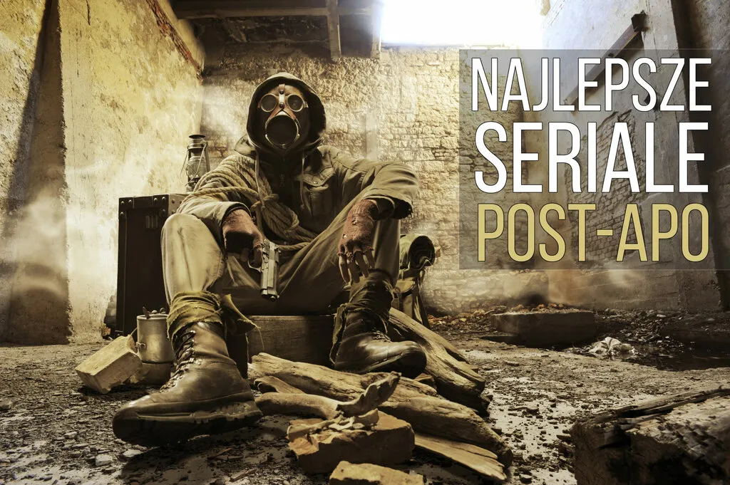 Zdjęcie Najlepsze seriale post apo: fascynujące wizje końca świata