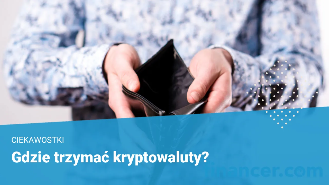 Zdjęcie Gdzie trzymać kryptowaluty? Bezpieczne portfele i ochrona przed oszustami